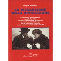 Sergio Pisciotta - LA RIVOLUZIONE NELLA RIVOLUZIONE