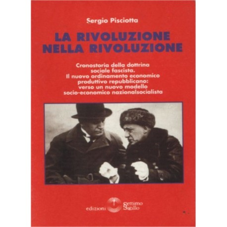 Sergio Pisciotta - LA RIVOLUZIONE NELLA RIVOLUZIONE