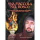 Sergio Pisciotta - UNA FIACCOLA NEL BOSCO
