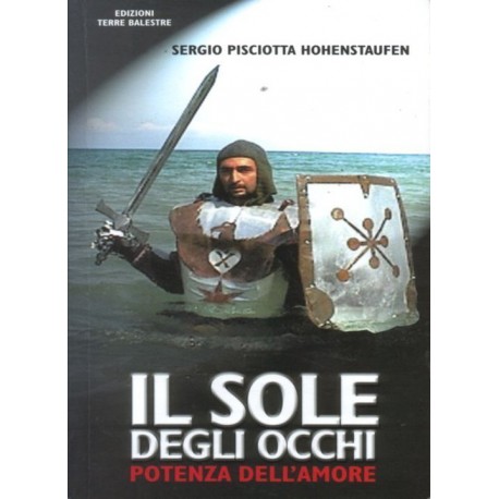 Sergio Pisciotta - IL SOLE DEGLI OCCHI