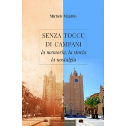 Senza toccu di campani - di Michele Vilardo